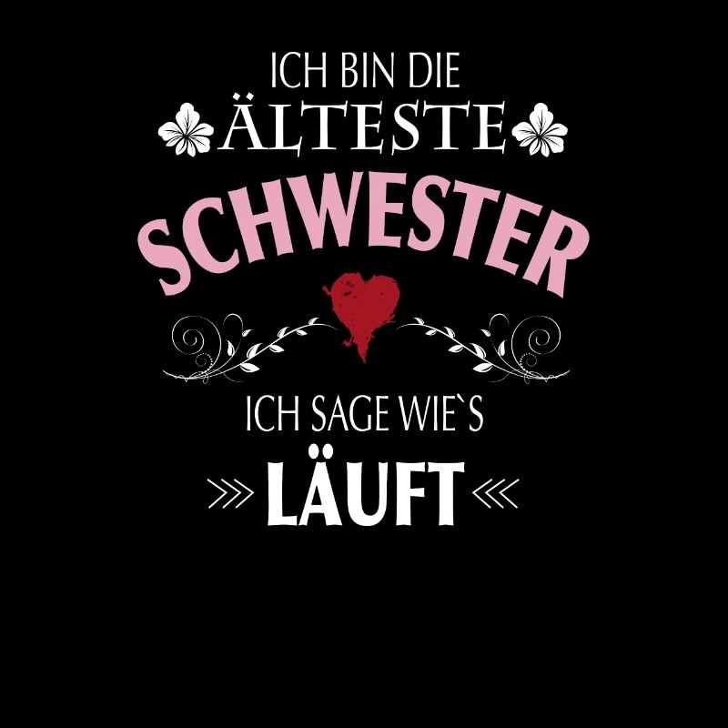 Älteste Schwester I Make The Rules