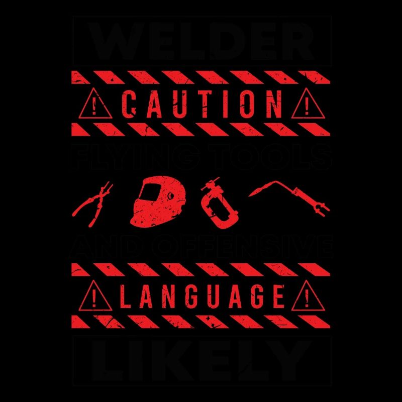 Welder Caution Tools Funny Welding Gift