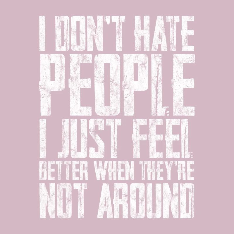 I Don't Hate People 2