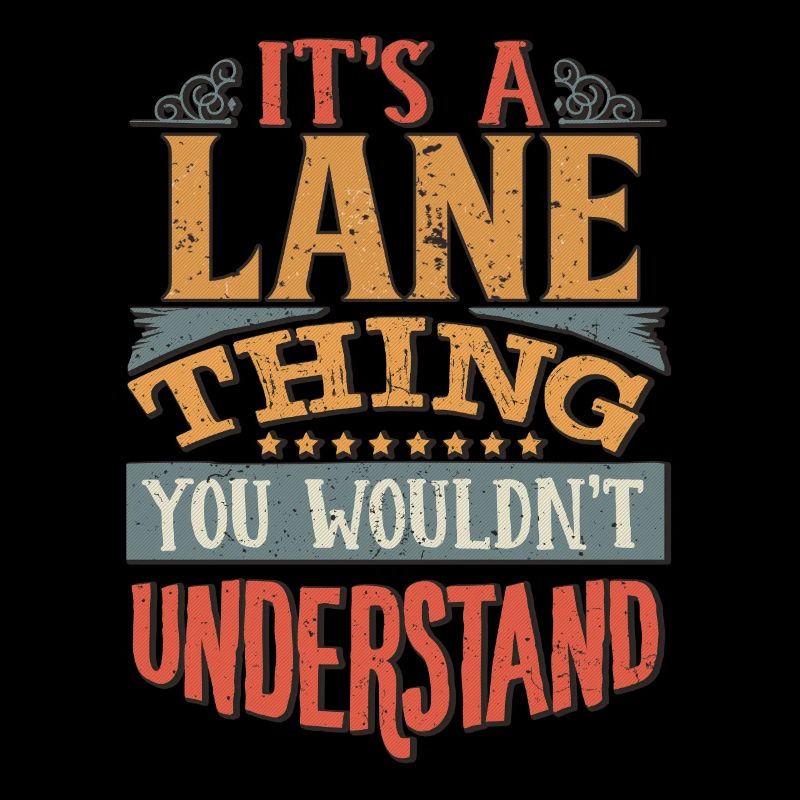 C’est une chose que vous ne comprendriez pas - Lane