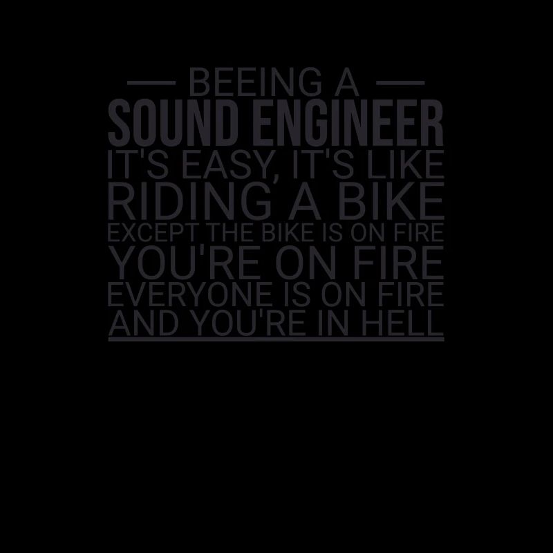 "Sound Engineer Hell | Tontechnik"