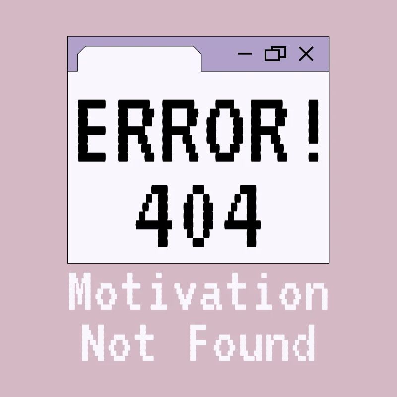 Erreur 404-html, Dire qu’il n’y a pas de motivation