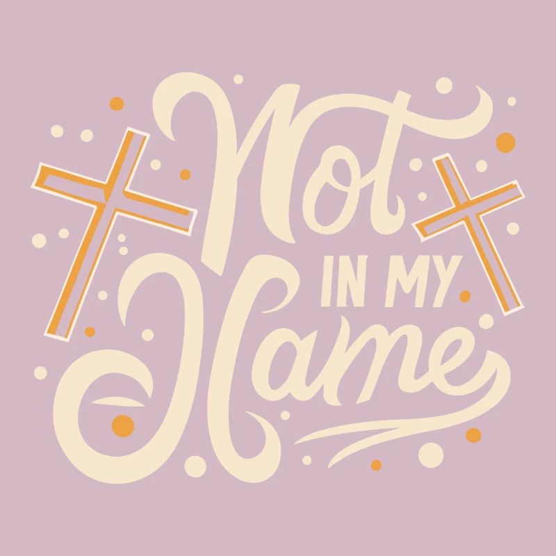 Pas en mon nom Devise Déclaration disant