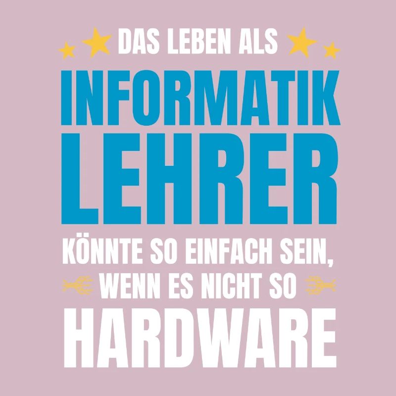 Informatiklehrer Spruch Informatik Spruch Hardware