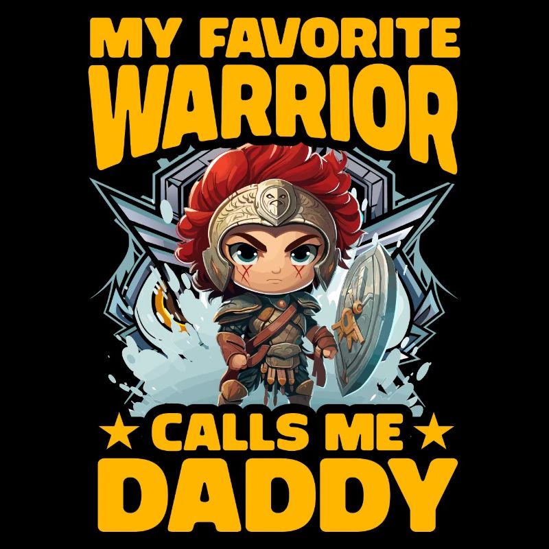 My favorite Warrior calls me Daddy