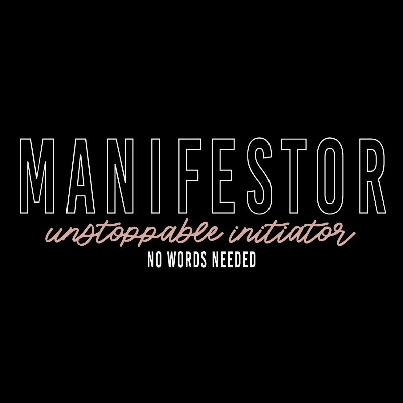 MANIFESTOR No Words Needed