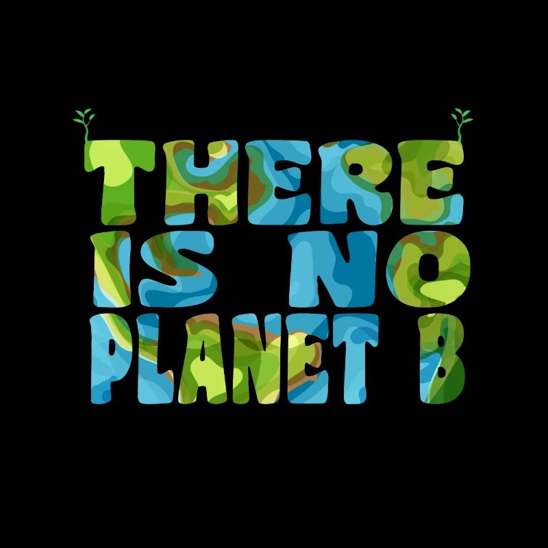 There is no Planet B Umweltschutz Geschenkidee