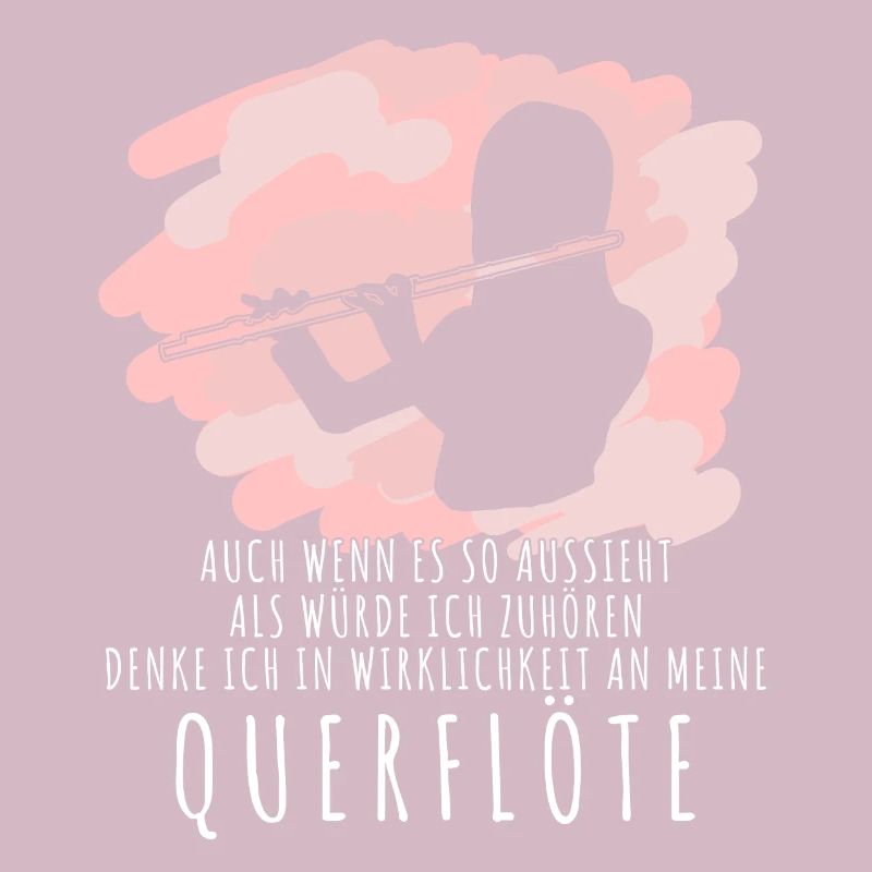 Querflöte - Querflöten Sprüche lustig