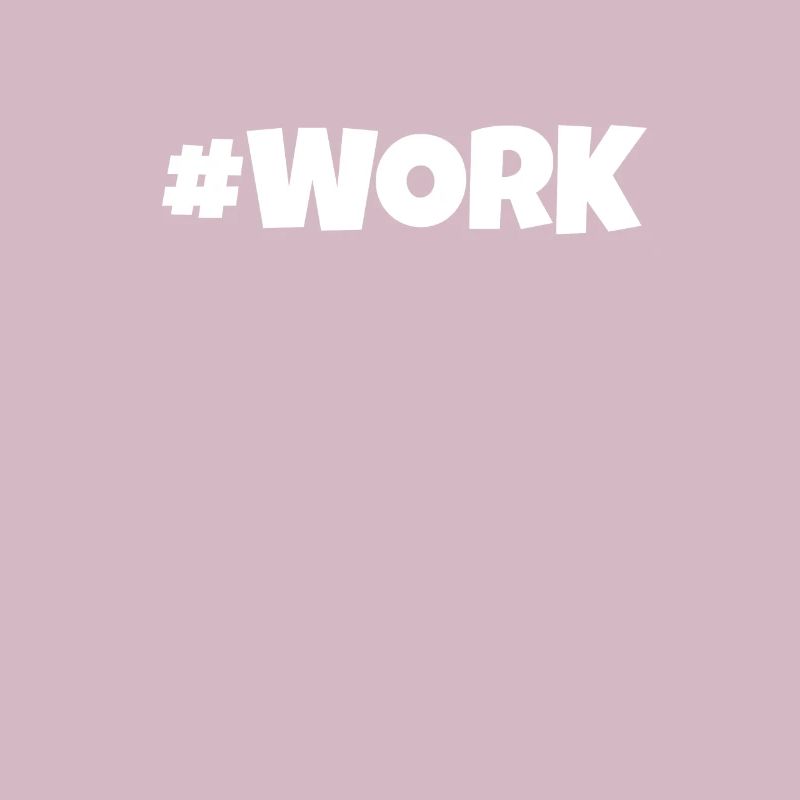 #work