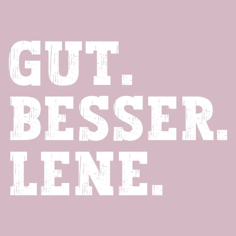 Gut Besser Lene Lustiger Spruch Name Lene