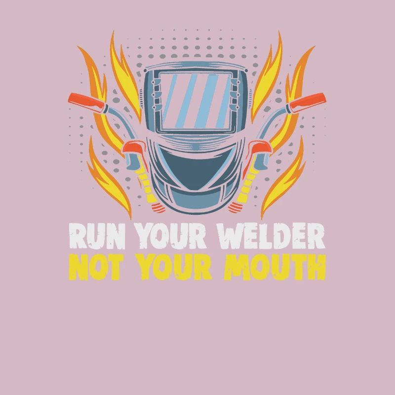 Welder slogan design for metal workers