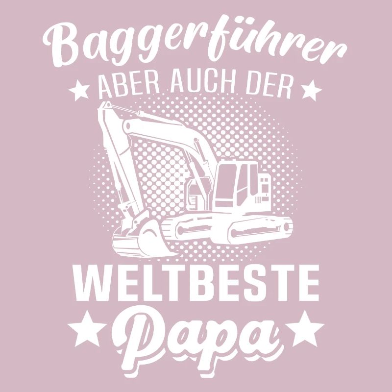 Bagger Papa Baggerfahrer