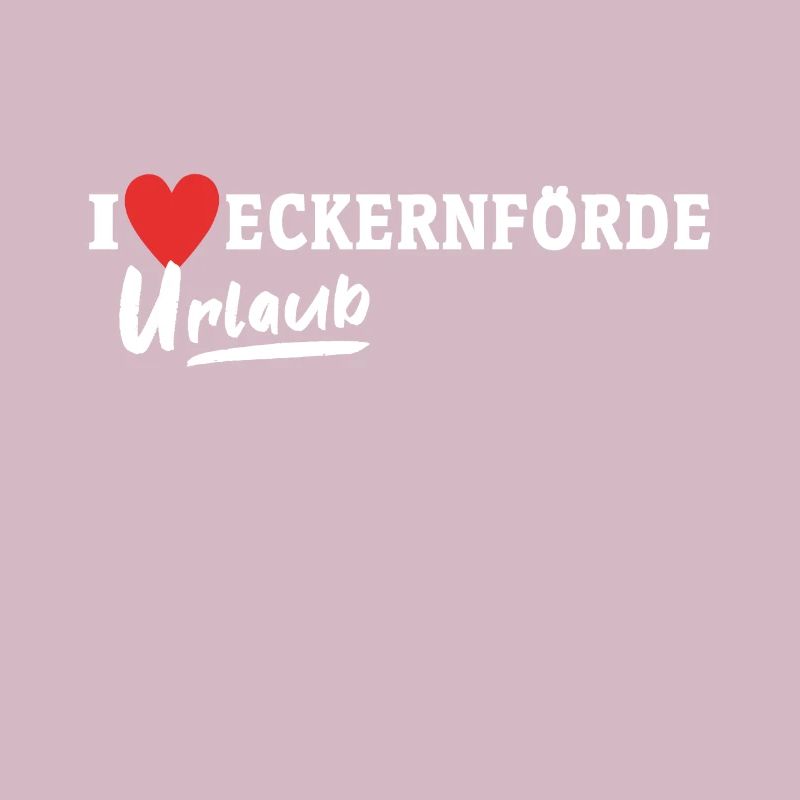 I Love Eckernförde Liebe Eckernförder