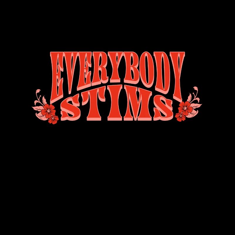 Hippie Neurodiversity Everybody Stims Tee