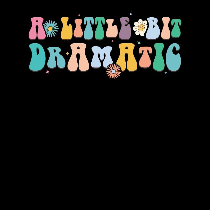 Bit Dramatic Fun Women's Tee