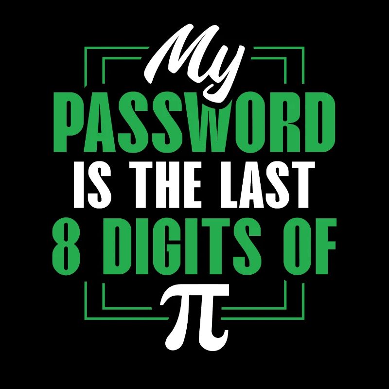 Pi Digits Password Math Humor Tee