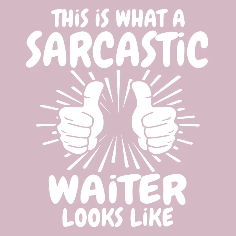 Sarcastic Waiter