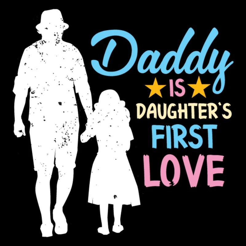 Daddy Is Daughter's First Love