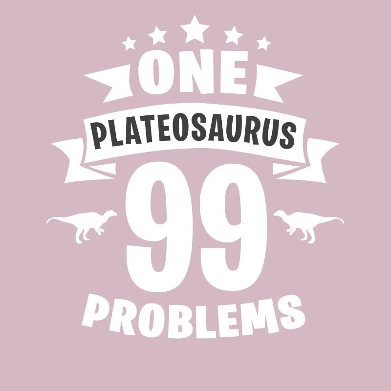 One Plateosaurus 99 Problems