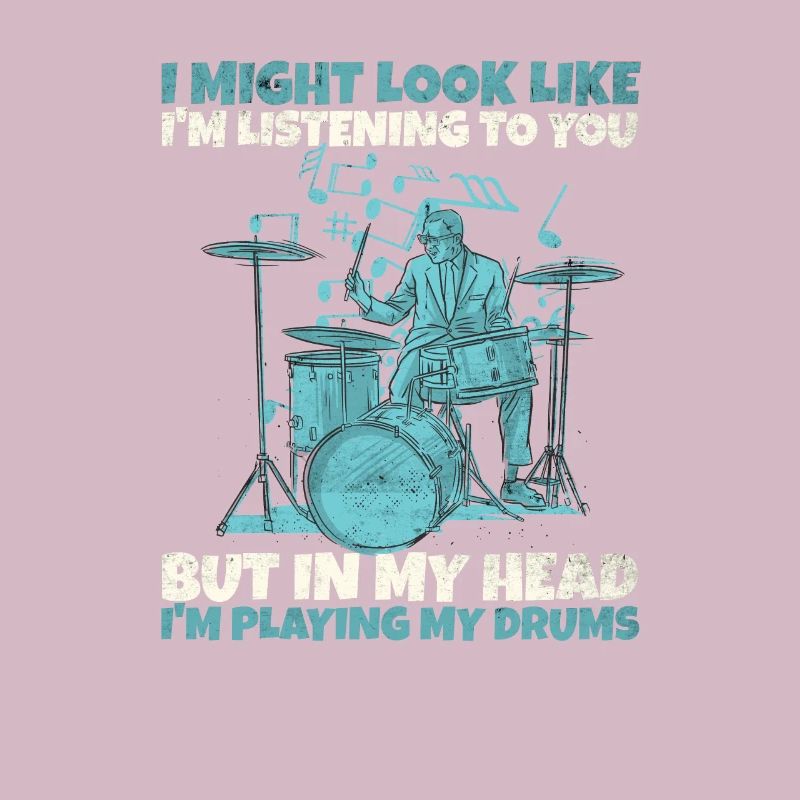 I look like this ... drummer statement