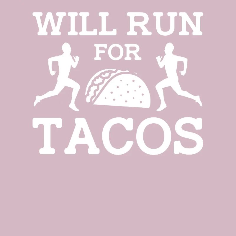 Will Run For Tacos - Course de marathon