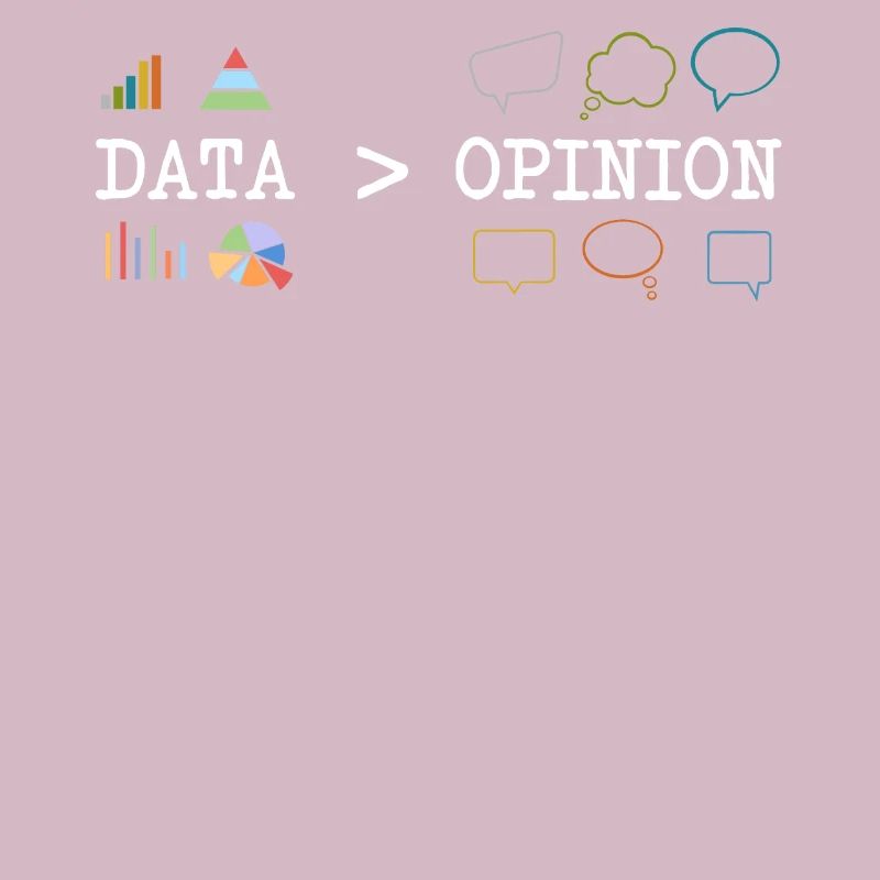 Big Data, Data Analyst, Data Bigger than Opinion