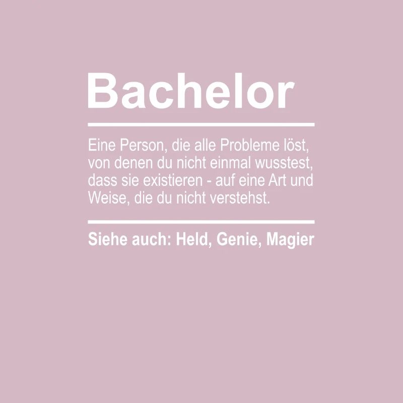 Bachelor Definition Lustig Spruch Uni Bachelor