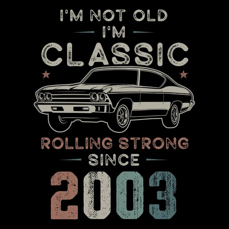 Geboren 2003 Geburtstag Oldtimer