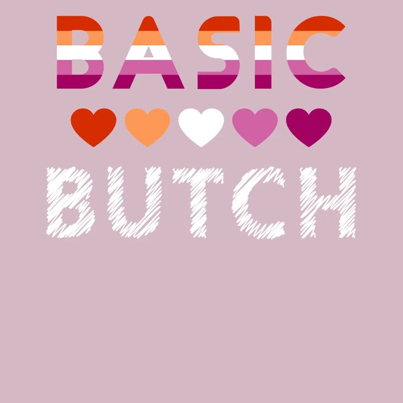 Basic Butch Lustiges Lesbian Pride Statement