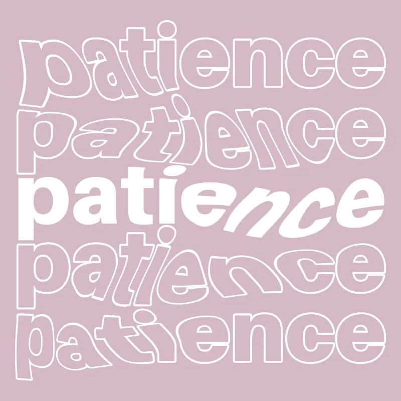 Patience
