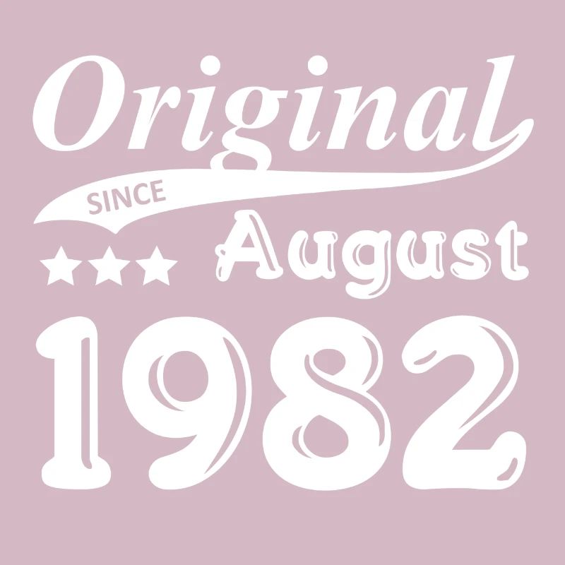 Original Since August 1982 Geschenk