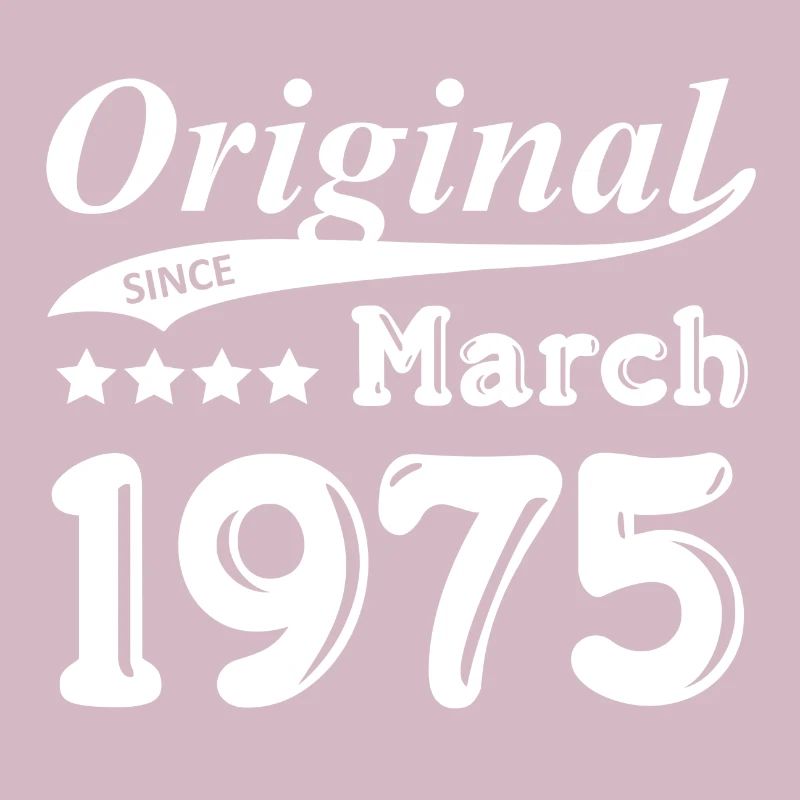 Original Since March 1975 Geschenk