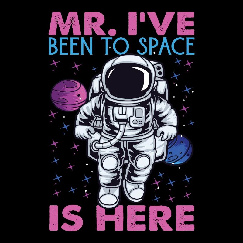 M. I’ve Been To Space Is Here - Blagues d’astronautes