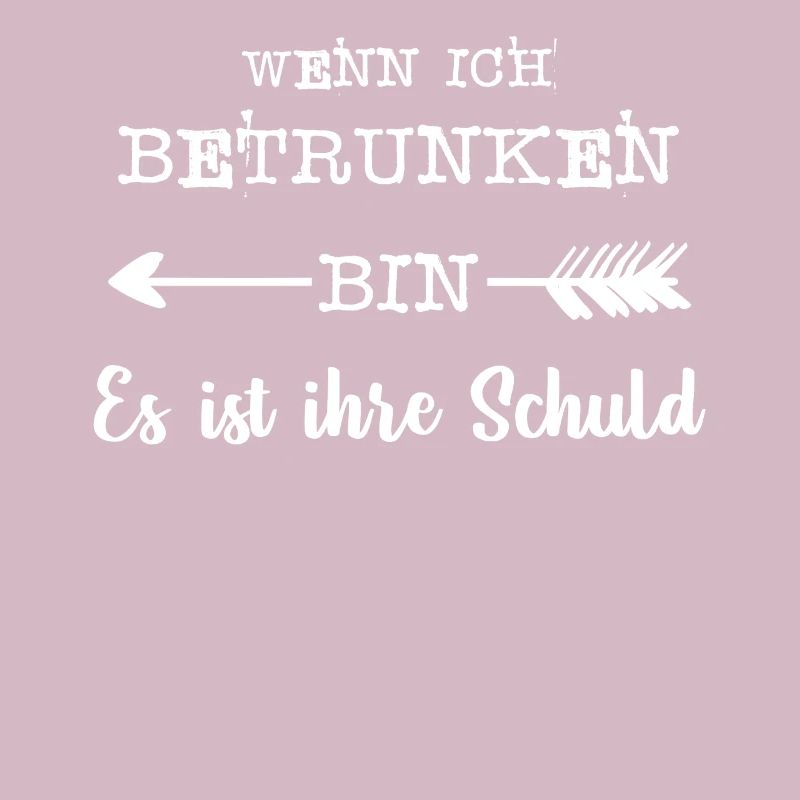 wenn ich betrunken bin