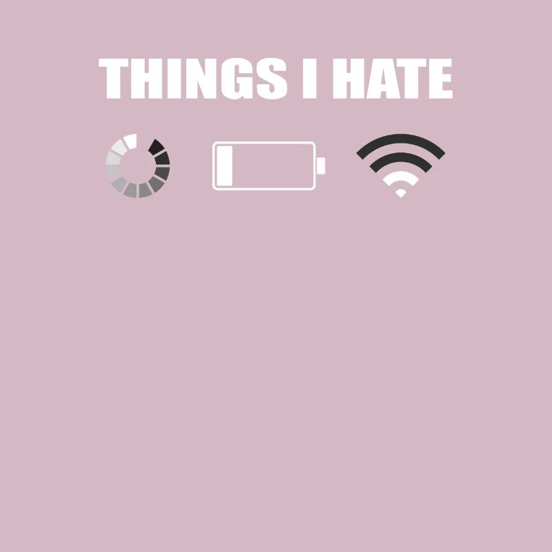 THINGS I HATE Wi-Fi charging icon smartphone battery is empty