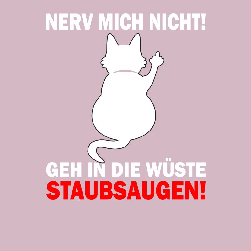 Nerv mich nicht - Mittelfinger Katze