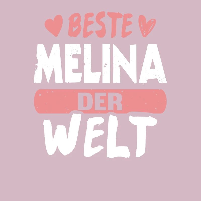 Beste Melina der Welt