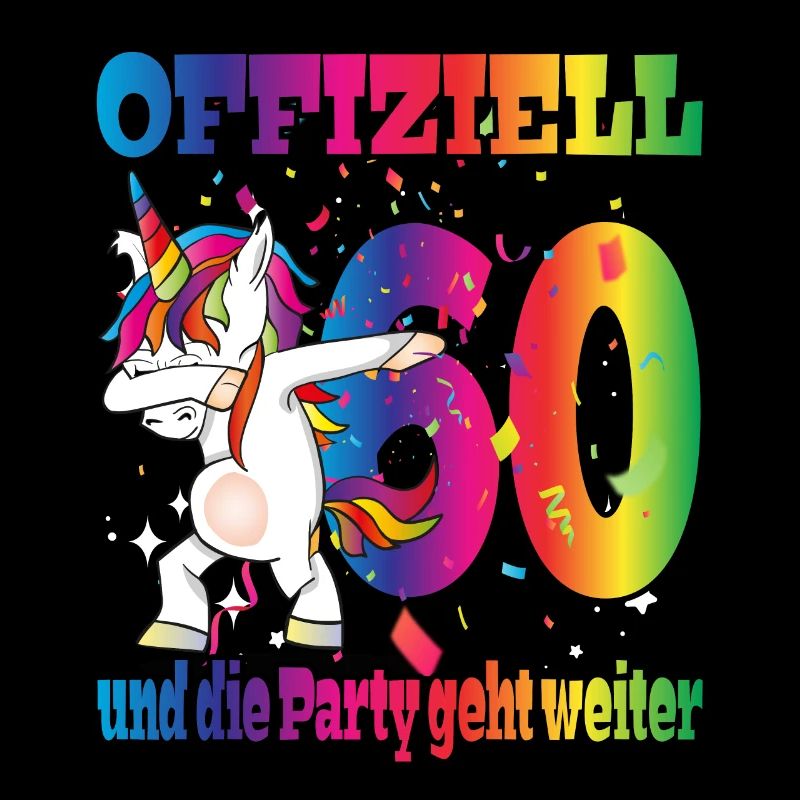 Offiziell 60 und die Party geht weiter - Einhorn