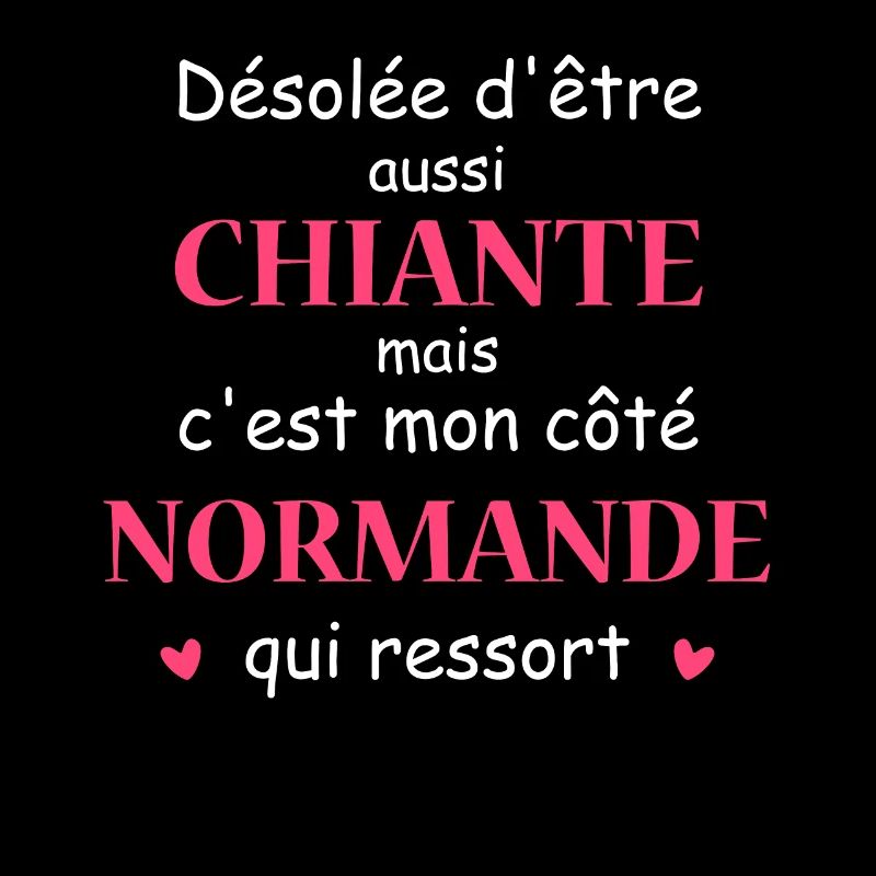 Chiante C'est mon côté Normande