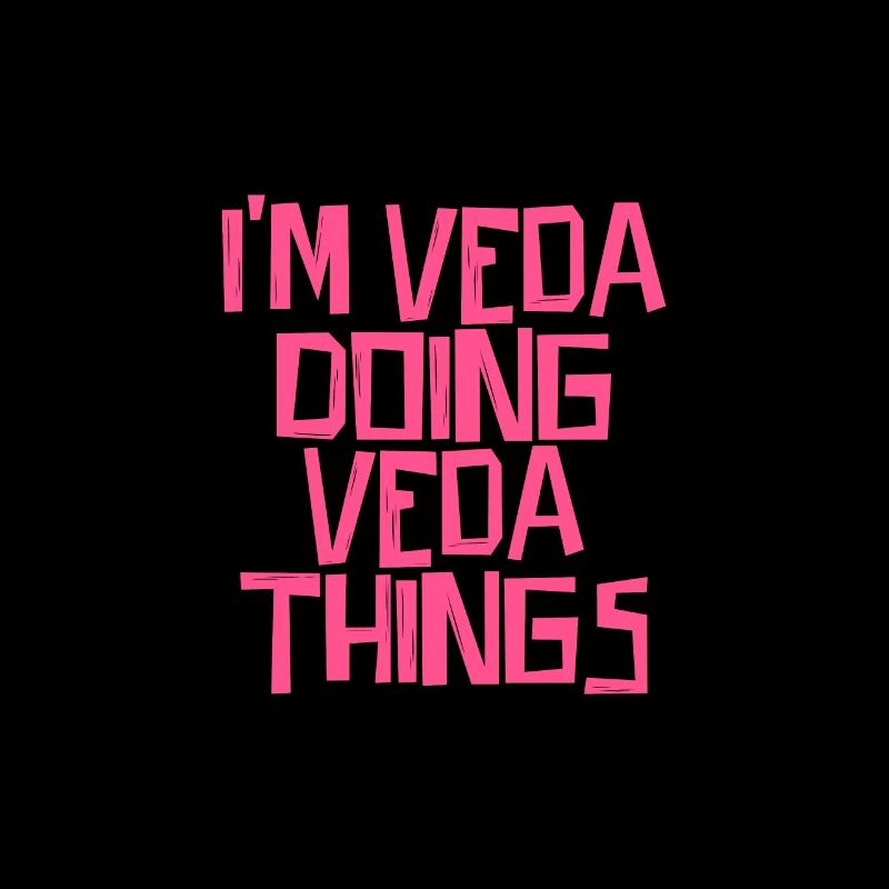 I'm Veda doing Veda things