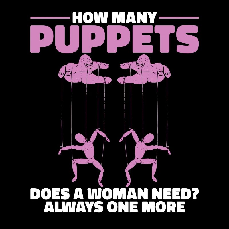 How many puppets does a woman need?