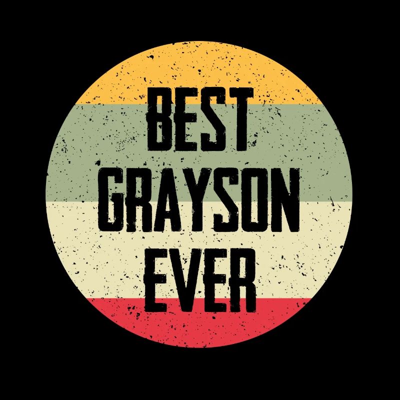 Best Grayson Ever