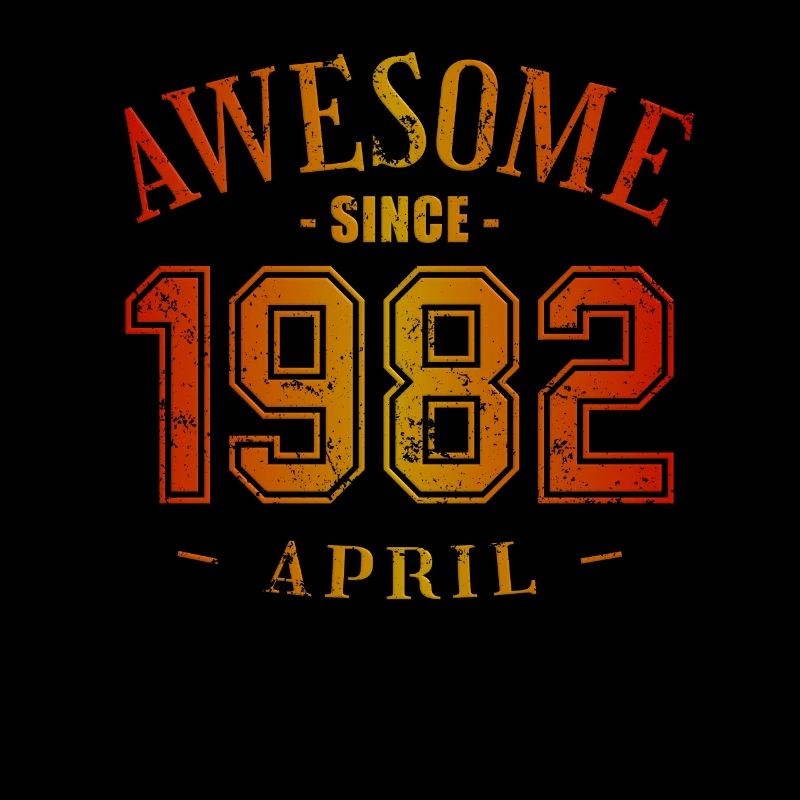 April 1982 - Geburtstag im April Awesome