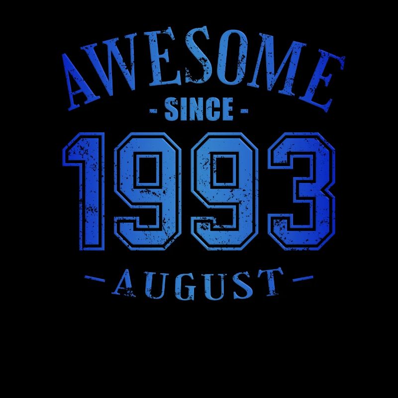 August 1993 - Geburtstag im August Awesome