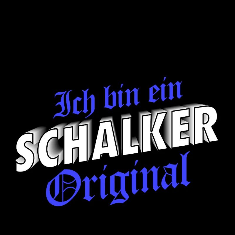 Ich bin ein Schalker Original | Schalke Geschenk