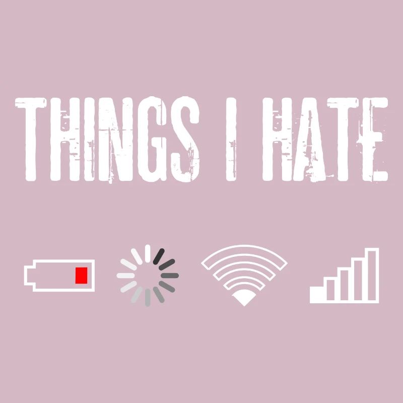 Things I Hate