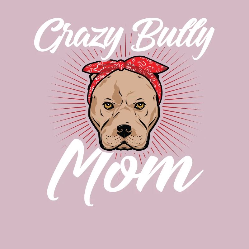 Bully Mom American Bully Hundebesitzer Geschenk