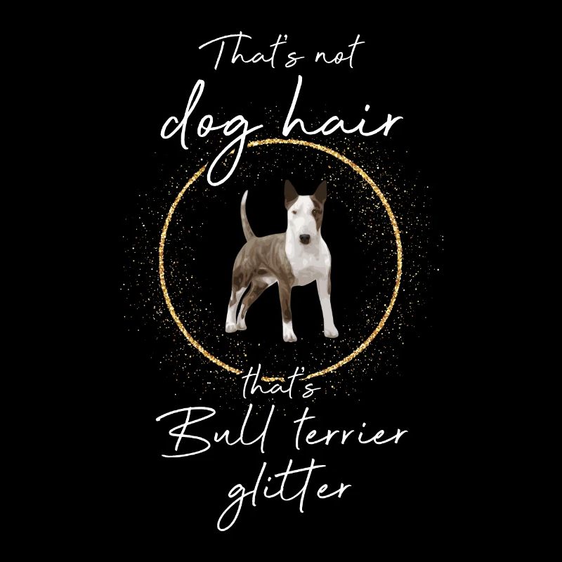 This is Bull Terrier Glitter Bull terrier