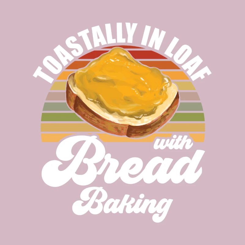 Baker - Toastally In Loaf With Bread Baking