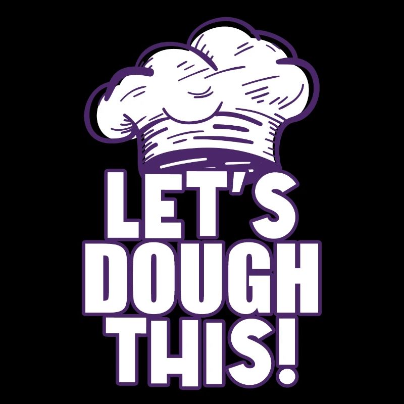Let's Dough This - Baker